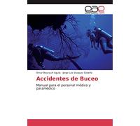 Accidentes de Buceo: Manual para el personal médico y paramédico