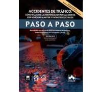 Accidentes De Tráfico: Como Reclamar La Indemnización Por Ac Con Vehíc