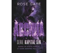 Accidia: Dove c'e stato fuoco, ci sarà sempre peccato: 2 (Kapital Sin)