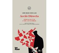 Accio Directa: Cronica Politica D Una Lluita Armada