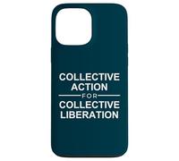Acción colectiva para la liberación colectiva Cita Libertad Carcasa para iPhone 13 Pro MAX