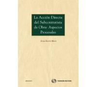 accion directa del subcontratista de obra: aspectos procesales