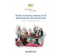 Acción Tutorial Y Mejora En La Participación De Las Familias. (ebook)