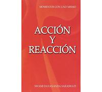 Acción y Reacción: 4 (Momentos con uno mismo)