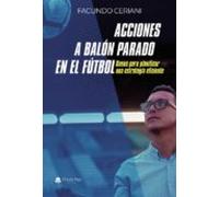 Acciones A Balon Parado En El Futbol