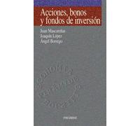 Acciones, bonos y fondos de inversión (Economía Pirámide Bolsillo)