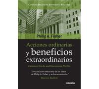 Acciones ordinarias y beneficios extraordinarios: o los inversores conservadores duermen bien (Clásicos Deusto de Inversión y Finanzas)