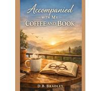 Accompanied with My Coffee and Book