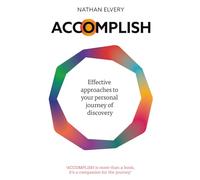 ACCOMPLISH: Effective approaches to your personal journey of discovery