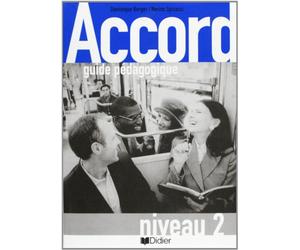ACCORD 2 GUIA PROFESOR: Guide pédagogique (DIDIER HATIER)
