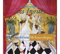Accordeon Melancolique - Les Invites