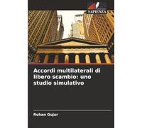 Accordi multilaterali di libero scambio: uno studio simulativo