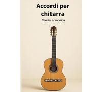 Accordi per chitarra: Teoria armonica