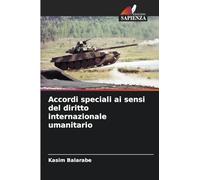Accordi speciali ai sensi del diritto internazionale umanitario