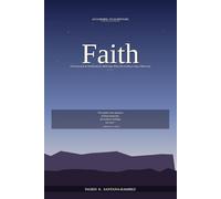 According to Scripture... Faith: A Devotional for Believing When the Evidence Says Otherwise
