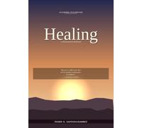 According to Scripture... Healing: A Devotional for the Soul That Needs Mending