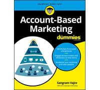Account-Based Marketing For Dummies (For Dummies (Business & Personal Finance))