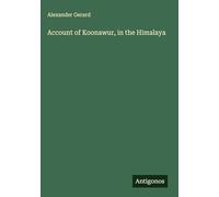 Account of Koonawur, in the Himalaya