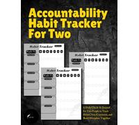 Accountability Habit Tracker For Two: A Daily Check-In Journal for Two People to Track Habits, Stay Consistent, and Build Discipline Together
