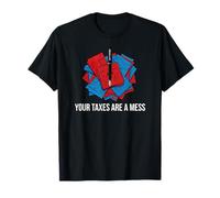 Accountant CPA Bookkeeper Your Taxes Are A Mess Camiseta