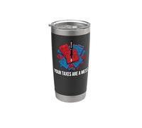 Accountant CPA Bookkeeper Your Taxes Are A Mess Vaso térmico de acero inoxidable de doble pared