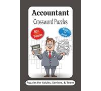 Accountant Crossword Puzzles: Crossword Puzzles with Easy to Read Print about Accountants, Jobs, Money and More | 6x9 inches, 120 Pages | 50+ Puzzles ... Gifts for Vacations, Holidays and Relaxation