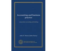 Accounting and business practice: corporation accounting and banking
