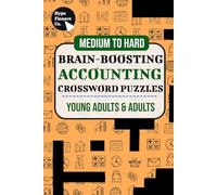 Accounting & Bookkeeping Crossword Puzzle Book for Young Adults & Adults | Fun Brain Teasers for Accountants, Bookkeepers & Finance Students | Learn Accounting Terms Through Engaging Puzzles