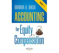 Accounting for Equity Compensation, 22nd Ed (NCEO-CEPI 2026 Equity Compensation Books)