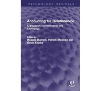 Accounting for Relationships: Explanation, Representation and Knowledge (Psychology Revivals)