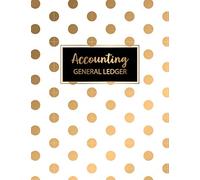 Accounting General Ledger: Financial For Small Business Or Personal General Accounting Bookkeeping 6 Column Log, Tracker, & Record Expenses & Income ... Book (Account Record Book Journal Notebook)