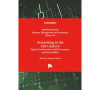 Accounting in the 21st Century - Digital Transformation, Risk Governance, and Sustainability (Business, Management and Economics)