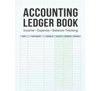 Accounting Ledger Book: 6 Column Bookkeeping Journal for Small Business & Personal Finance - Simple Income Expense Tracker