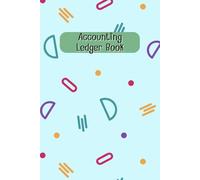 Accounting Ledger Book: For Tracking Income & Expense, come with undated calendar, helps you log your money clearly and consistently, Size 6”x9”, 120 Pages.