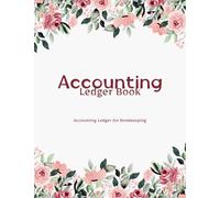 Accounting Ledger Book: Simple Accounting Ledger for Bookkeeping
