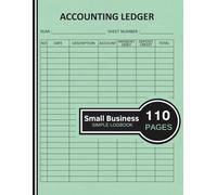 Accounting Ledger Book - Simple & Effective Bookkeeping Made Easy (110 PAGES)
