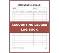Accounting Ledger Book: Simple Income & Expense Tracker for Small Business: Organized Financial Record Keeper for Entrepreneurs, Freelancers, and ... Income, Expenses, Profits & Losses Easily