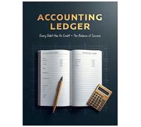 Accounting Ledger: Financial Transaction Record for Small Business & Personal Use: Accounting Log Book - Track Business & Personal Finances