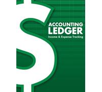 Accounting Ledger: Income & Expense Tracking: 8x10 • 150 pages • 7 columns • 31 rows • 4650 entries • College ruled • Alternating colored rows • Blank column headers • Ready to customize