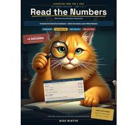 Accounting Made Fun & Easy: Read the Numbers: Understand Debits, Credits, and the Three Financial Statements in Plain English - and Start Seeing What They Really Say: 1