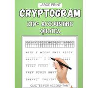Accounting Quotes Cryptogram Puzzle Book: 210+ Large Print Cipher Puzzles for Accountants and Finance Minds