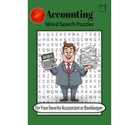 Accounting Word Search: Word Search Puzzles with Easy-to-Read Print about Canadian Accounting Terms, United States Accounting Terms, Forms and More, ... (Career/Profession Word Search Puzzle Series)