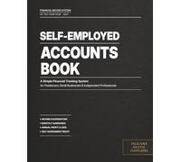Accounts Book Self Employed 2026-2027: Professional Bookkeeping Ledger for Small Business, Sole Traders & Freelancers: Income & Expense Log for Sole ... Templates, HMRC-Friendly Category Register