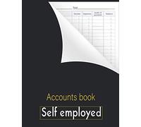 Accounts book self employed: Accounting book | business bookkeeping record book - income and expense log book - financial ledger - Journal For Sole ... with accounting obligations, A4 large