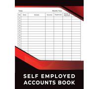 Accounts Book Self Employed: Accounting Book for Personal Finance Bookkeeping and Small Business