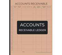 Accounts Receivable Ledger: Account Ledger Book, Simple, General Accounting Ledger Book for Bookkeeping, personal finance, small businesses, 120 pages, size 8.5 x 11 inch