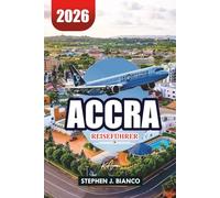 ACCRA REISEFÜHRER 2026: Top-Aktivitäten, Top-Strände und versteckte Schätze in Ghanas Hauptstadt