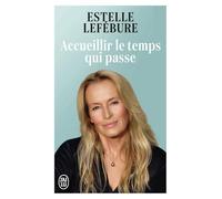 Accueillir le temps qui passe