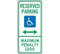 Accuform FRA207RA Engineer-Grade Reflective Aluminum Handicapped Parking Sign (North Carolina), Legend "RESERVED PARKING (DOUBLE ARROW) MAXIMUM PENALTY $250" with Graphic, 26" Length x 12" Width x 0.080" Thickness, Green/Blue on White