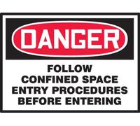 Accuform LCSP274XVE Safety Label, Legend"Danger Follow CONFINED Space Entry PROCEDURES Before Entering", 3.5" Length x 5" Width x 0.006" Thickness, Adhesive Dura-Vinyl, Red/Black on White